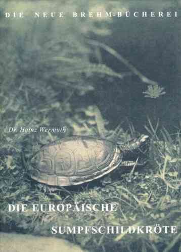 Fritz: Die Europäische Sumpfschildkröte - Emys orbicularis. Neue Brehm-Bücherei, Band 81