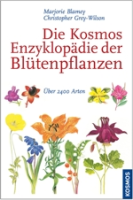 Blamey, Grey-Wilson Die Kosmos Enzyklopädie der Blütenpflanzen - Über 2400 Arten