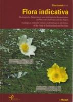 Landolt : Flora indicativa : Ökologische Zeigerwerte und biologische Kennzeichen zur Flora der Schweiz und der Alpen