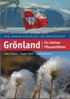Lindner, Held, Martins : Grönland - Ein kleiner Pflanzenführer : Von Kangerlussuaq bis zur Narresstraße