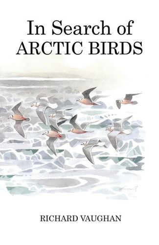 Vaughan: In Search of Arctic Birds