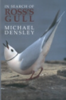 Densley : In Search of Ross's Gull :