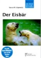 Uspenski : Der Eisbär : Thalarctos maritimus - Neue Brehm-Bücherei, Bd. 201