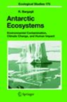 Bargagli : Antarctic Ecosystems : Environmental Contamination, Climate Change, and Human Impact
