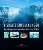 Lange (Hrsg.) : Eiskalte Entdeckungen : Forschungsreisen zwischen Nord- und Südpol