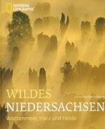 Rosing: Wildes Niedersachsen - Wattenmeer, Harz und Heide