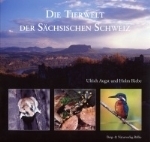 Augst, Riebe : Die Tierwelt der Sächsischen Schweiz :