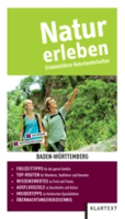Berke, Appelt: Natur erleben: Baden-Württemberg - Erlebnisführer Naturlandschaften