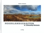 Friedemann : Moorlandschaften in Schleswig-Holstein :