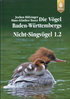 Hölzinger, Bauer: Die Vögel Baden-Württembergs, Band 2.1:1 -  Nicht-Singvögel (Entenvögel) 1.2