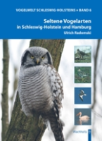 Radomski: Seltene Vogelarten in Schleswig-Holstein und Hamburg, Band 6