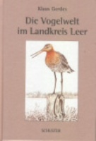 Gerdes : Die Vogelwelt im Landkreis Leer : im Dollart und auf den Nordseeinseln Borkum und Lütje Hörn