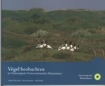 Dierschke, Lottmann, Potel: Vögel beobachten im Nationalpark Niedersächsisches Wattenmeer