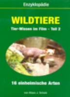 Schulz : Enzyklopädie Wildtiere : Tier-Wissen im Film, Teil 2