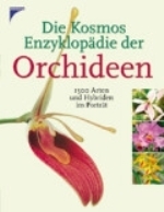 Parsons, Nash, Kullmann, Tanaka : Die Kosmos Enzyklopädie der Orchideen : 1500 Arten und Hybriden im Porträt