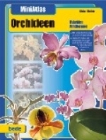 Blietzke : MiniAtlas Orchideen : Hybriden und Wildformen