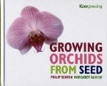 Seaton, Ramsay : Growing Orchids from Seed :