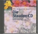 Götz, Häussermann, Sieber: Die Stauden-CD - herausgegeben vom Bund deutscher Staudengärtner