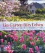 Lucenz, Bender, Becker : Ein Garten für Leben : Mit Manfred Bender durch das Gartenjahr