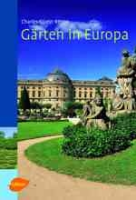 Quest-Ritson : Gärten in Europa :