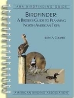 Cooper : Birdfinder - A Birder's Guide to Planning North American Trips :