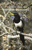Schram : A Birder's Guide to Southern California :