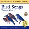 Peterson: Eastern/Central Bird Songs: