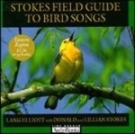 Elliott, Stokes, Stokes : Stokes Field Guide to Bird Songs : Eastern Region