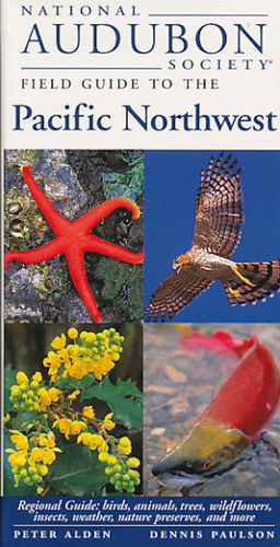 Alden, Pauson; National Audubon Society: Guide to the Pacific Northwest