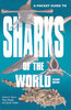 Ebert, Fowler, Illustr.: Dando: A Pocket Guide to Sharks of the World 2nd Edition