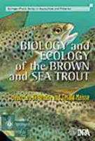 Bagliniére, Maisse : Biology and Ecology of the Brown and Sea Trout :