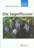 Paepke : Die Segelflosser : Gattung Pterophyllum - Neue Brehm-Bücherei, Bd. 519