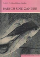 Wundsch : Barsch und Zander : Perca fluviatilis und Lucioperca lucioperca - Neue Brehm-Bücherei, Band 305