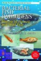 Austin, Austin : Bacterial Fish Pathogens : Disease of Farmed and Wild Fish