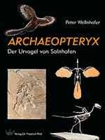 Wellnhofer : Archaeopteryx : Der Urvogel von Solnhofen