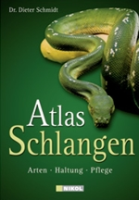 Schmidt: Atlas Schlangen - Arten, Haltung, Pflege