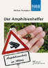 Kempkes: Der Amphibienhelfer - Amphibienschutz im Alltag