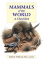 Duff, Lawson : Mammals of the World : A Checklist