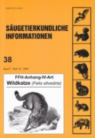 Angermann, Görner, Stubbe (Hrsg.): Säugetierkundliche Informationen - Band 7, Heft 38 (2009)