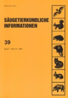 Angermann, Görner, Stubbe (Hrsg.) : Säugetierkundliche Informationen : Band 7, Heft 39 (2009)