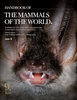 Wilson, Mittermeier (Hrsg.): Handbook of the Mammals of the World, Volume 9: Bats