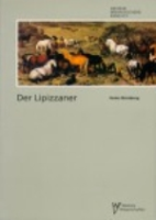 Nürnberg : Der Lipizzaner : Neue Brehm-Bücherei, Bd. 613
