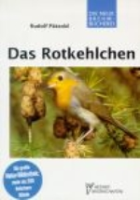 Pätzold : Das Rotkehlchen : Erithacus rubecula - Neue Brehm-Bücherei, Bd. 520