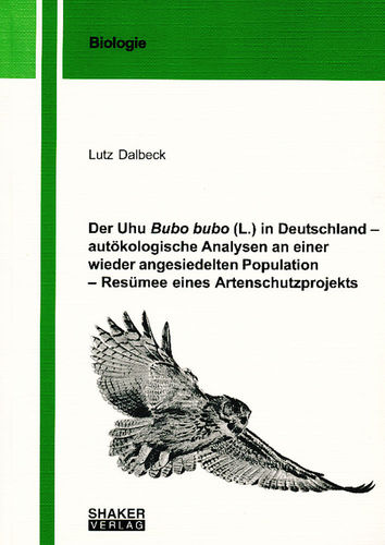 Dalbeck: Der Uhu Bubu bubo (L.) in Deutschland
