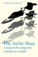 O'Donald, Gillmor : The Arctic Skua : A Study of the Ecology and Evolution of a Seabird