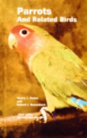 Bates, Busenbark : Parrots and Related Birds :