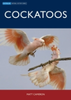 Cameron : Cockatoos : Australian Natural History Series