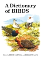 Campbell, Lack (Hrsg.) : A Dictionary of Birds :