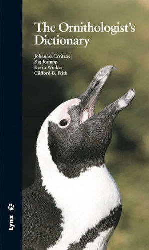 Erritzoe, Kampp, Winker, Frith: The Ornithologist's Dictionary: