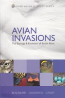 Blackburn, Lockwood, Cassey : Avian Invasions : The Ecology and Evolution of Exotic Birds